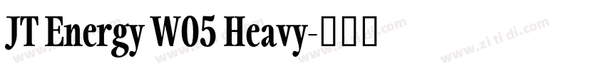 JT Energy W05 Heavy字体转换